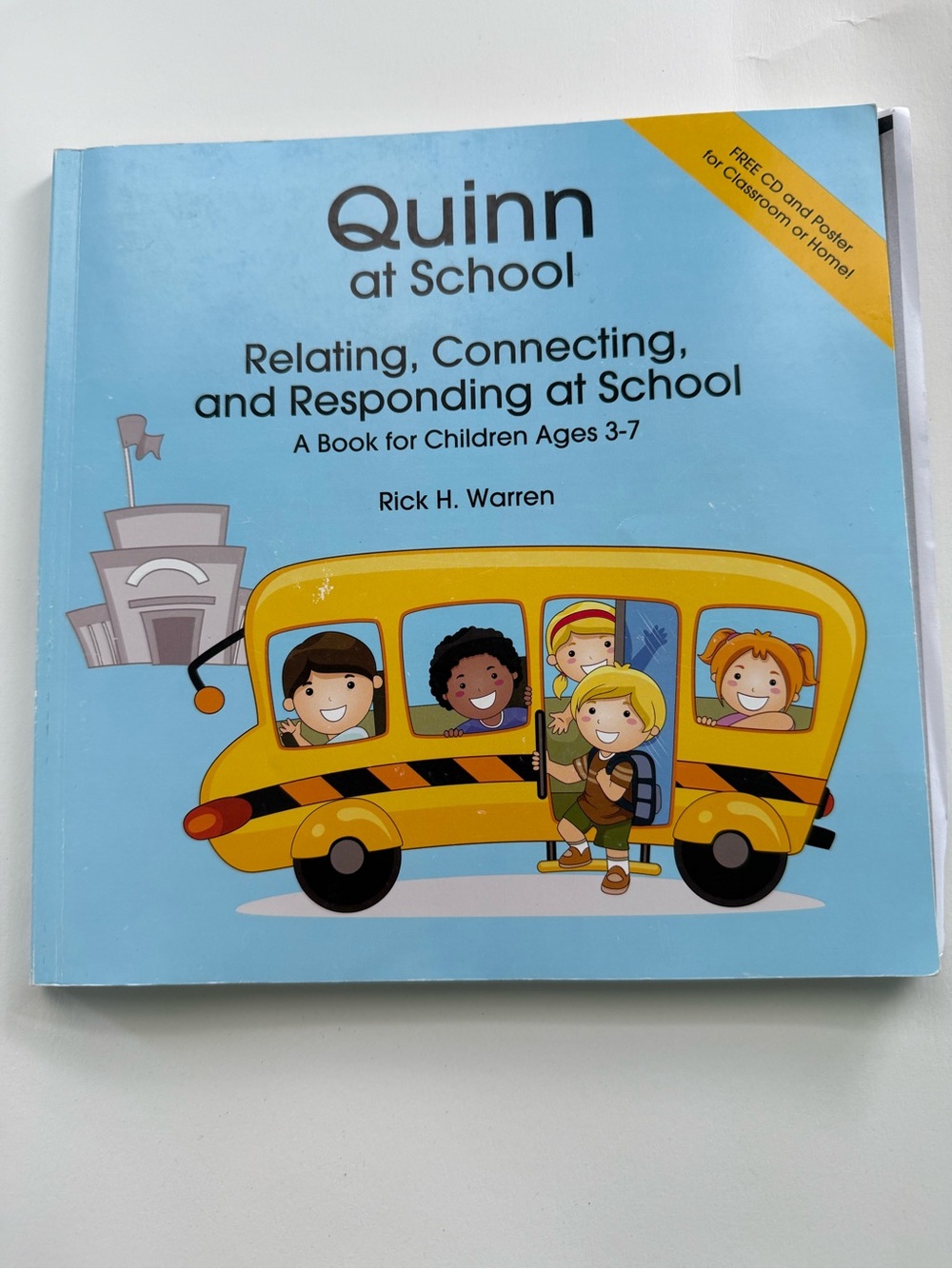 Quinn at School: Relating Connecting and Responding At school Book social skills